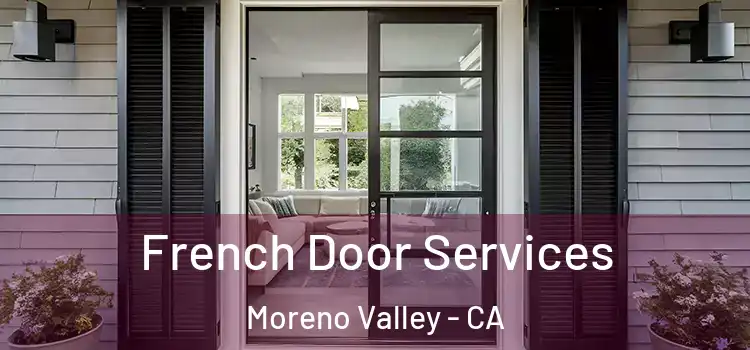 French Door Services Moreno Valley - CA