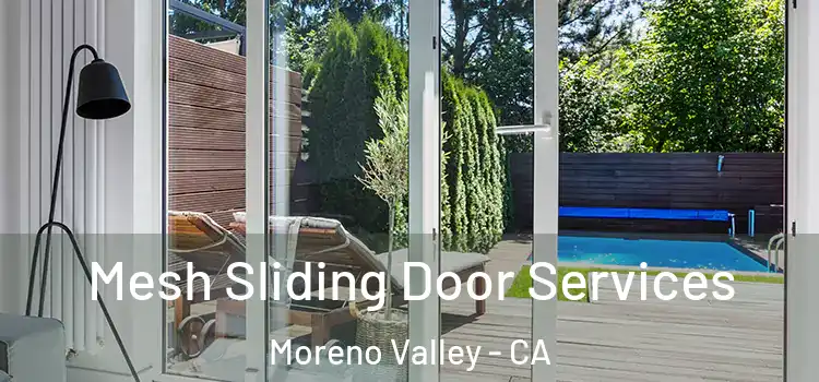 Mesh Sliding Door Services Moreno Valley - CA