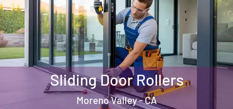 Sliding Door Rollers Moreno Valley - CA